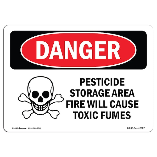 Signmission OSHA Danger, Pesticide Storage Fire Cause Toxic Fumes, 10in X 7in Decal, 7" W, 10" L, Landscape OS-DS-D-710-L-2037 - main